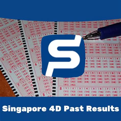 4D Past Results in Singapore .